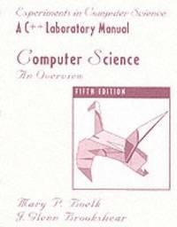 ac++ laboratery manual for computer science an overview 5th edition addison-wesley 0201315459, 9780201315455