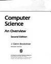 computer science an overview 2nd edition j.glenn brookshear 0805309039, 9780805309034