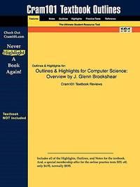 outlines and highlights for computer science 1st edition cram101 textbook reviews 1616542780, 9781616542788