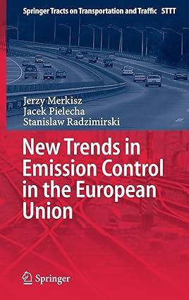new trends in emission control in the european union 1st edition jerzy merkisz, jacek pielecha, stanis?aw