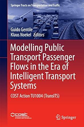 modelling public transport passenger flows in the era of intelligent transport systems cost action tu1004