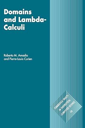 domains and lambda calculi 1st edition roberto m. amadio, pierre-louis curien 978-0521062923