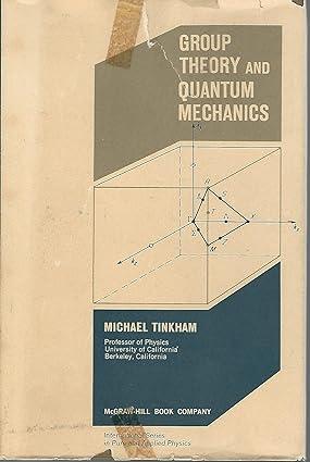 group theory and quantum mechanics 1st edition michael tinkham 0070648956, 978-0070648951