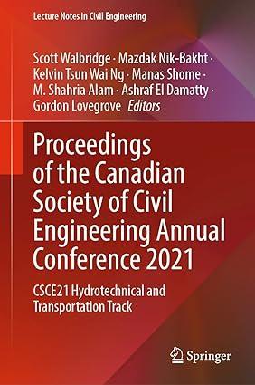 proceedings of the canadian society of civil engineering annual conference 2021 csce21 hydrotechnical and