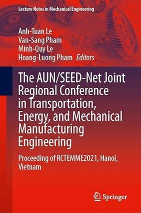 the aun seed net joint regional conference in transportation energy and mechanical manufacturing engineering