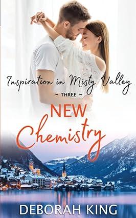 new chemistry a sweet small town romance of forbidden love and family bonds 1st edition deborah king