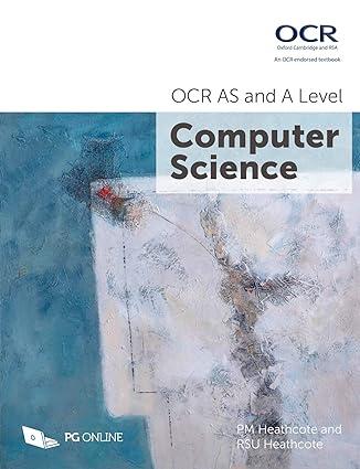 ocr as and a level computer science 1st edition p m heathcote, r s u heathcote 1910523054, 978-1910523056