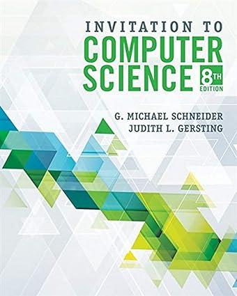 invitation to computer science 8th edition g.michael schneider, judith gersting 1337561916, 978-1337561914