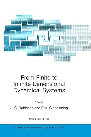 from finite to infinite dimensional dynamical systems 2001 edition james robinson, paul a. glendinning