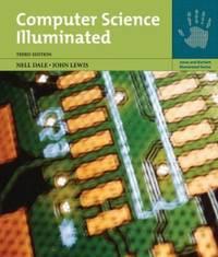 computer science illuminated 3rd edition john lewis; nell dale 0763741493, 9780763741495
