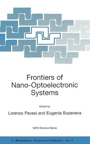 frontiers of nano optoelectronic systems 2001 edition lorenzo pavesi, eugenia v. buzaneva 0792367456,