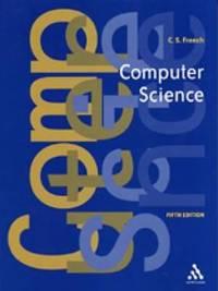 computer science 1st edition french, carl 0826454607, 9780826454607