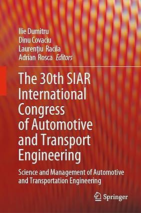 The 30th SIAR International Congress Of Automotive And Transport Engineering Science And Management Of Automotive And Transportation Engineering
