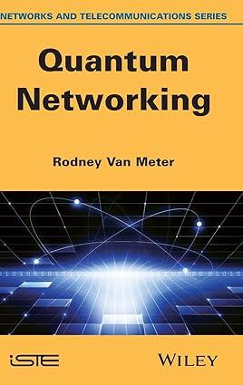 quantum networking 1st edition rodney van meter