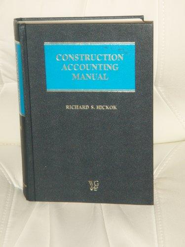 construction accounting manual 1st edition richard s.hickock 0887122922, 9780887122927