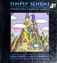 simply scheme introducing computer science 1st edition wright, matthew, harvey, brian 0262581329,