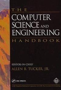 the computer science and engineering handbook 1st edition tucker, allen b., jr 0849329094, 9780849329098