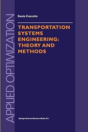 transportation systems engineering theory and methods 1st edition ennio cascetta, ernio cascetta 0792367928,