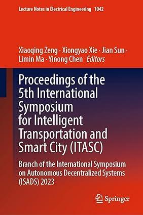 proceedings of the 5th international symposium for intelligent transportation and smart city itasc 1st