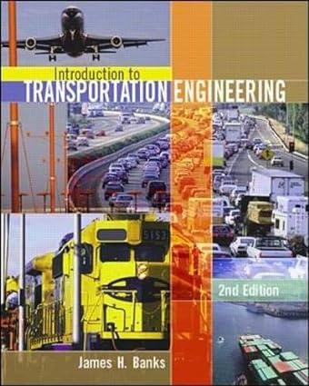 introduction to transportation engineering 2nd edition james banks 0072431881, 978-0072431889