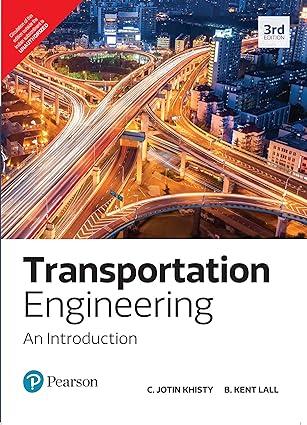 transportation engineering an introduction 3rd edition khisty lal 9332569703, 978-9332569706