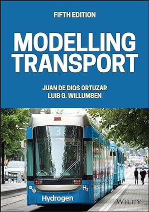 modelling transport 5th edition juan de dios ortúzar, luis g. willumsen 1119282357, 978-1119282358