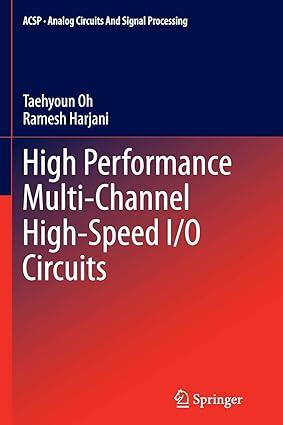 High Performance Multi Channel High Speed I O Circuits