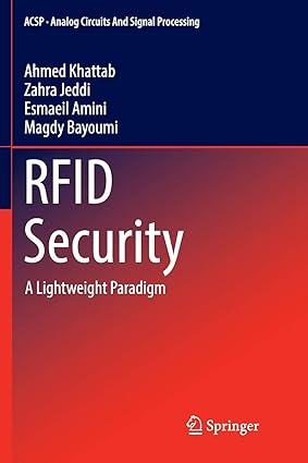 rfid security a lightweight paradigm 1st edition ahmed khattab, zahra jeddi, esmaeil amini, magdy bayoumi