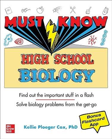 must know high school biology 1st edition kellie ploeger cox 1260454347, 978-1260454345