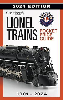 lionel trains pocket price guide 1901-2024 2024 edition roger carp 1627009930, 978-1627009935