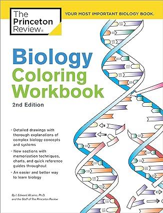 biology coloring workbook an easier and better way to learn biology 2nd edition the princeton review, edward