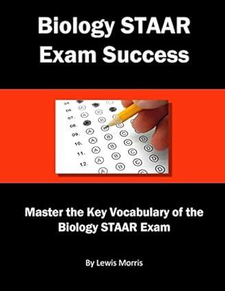 biology staar exam success master the key vocabulary of the biology staar exam 1st edition lewis morris