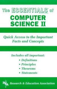 The Essentials Of Computer Science II
