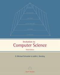 invitation to computer science java version 3rd edition g.michael schneider; judith gersting 1423901436,