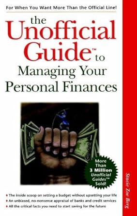 the unofficial guide to managing your personal finances 1st edition stacie zoe berg 0028629213, 978-0028629216