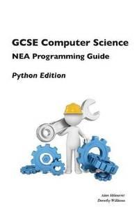 gcse computer science nea programming guide 1st edition alan milosevic 0957140231, 9780957140233