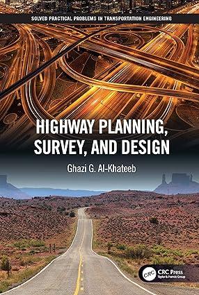 highway planning survey and design 1st edition ghazi g. al-khateeb 0367149869, 978-0367149864