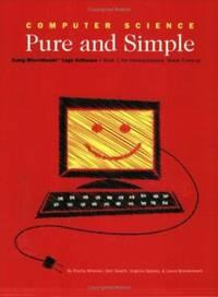 computer science pure and simple book 1 1st edition phyllis wheeler 0974965308, 9780974965307