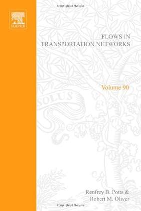 flows in transportation networks volume 90 1st edition oliver 0125636504, 978-0125636506