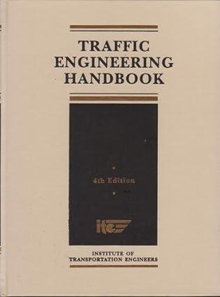 traffic engineering handbook 4th edition institute of transportation engineers, james l. pline 0139267913,