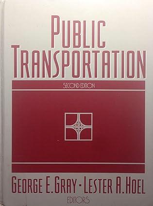 public transportation subsequent 2nd edition george e. gray, lester a. hoel 0137263813, 978-0137263813
