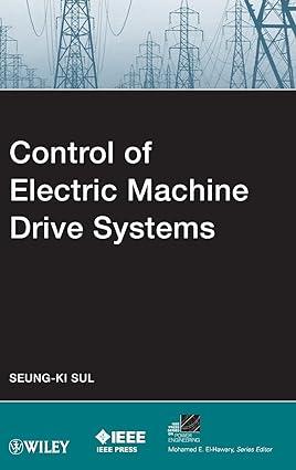 control of electric machine drive systems 1st edition seung-ki sul 0470590793, 978-0470590799