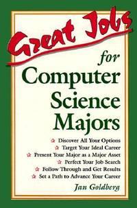 great jobs for computer science majors 1st edition goldberg, jan 0844247464, 9780844247465