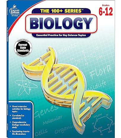 The 100 Series Biology Essential Practice For Key Science Topics Grades 6-12 Volume 3