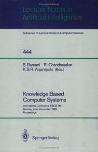 knowledge based computer systems 1st edition s. ramani; r. chandrasekar; editor-k. s. r. anjaneyulu