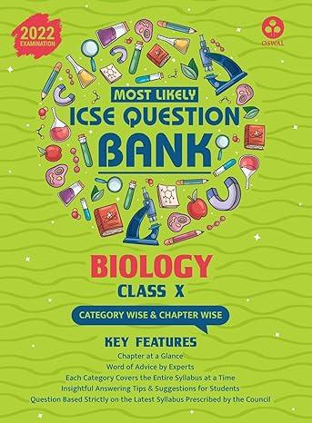 most likely question bank biology icse class 10 for 2022 examination 1st edition oswal 8195133363,
