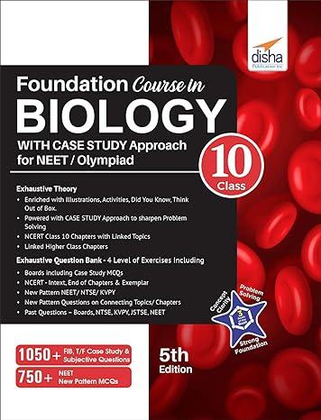 foundation course in biology for neet olympiad class 10 with case study approach 5th edition disha experts