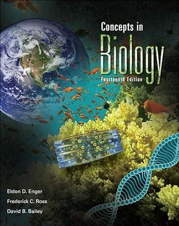 concepts in biology 14th edition eldon enger, frederick ross, david bailey 0073403466, 979-0073403465