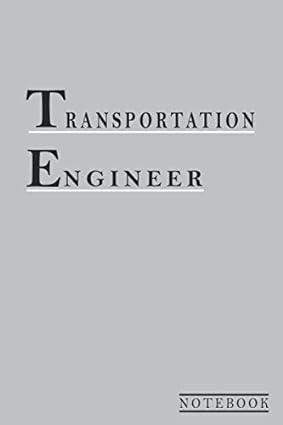 transportation engineer 1st edition express thankfulness b088vpcdfd, 979-8646707247