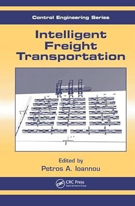 intelligent freight transportation 1st edition petros a. ioannou 0849307708, 978-0849307706